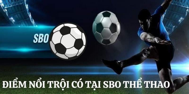 Hệ thống kèo khủng trong sảnh cược SBO tại Thể thao 33Win